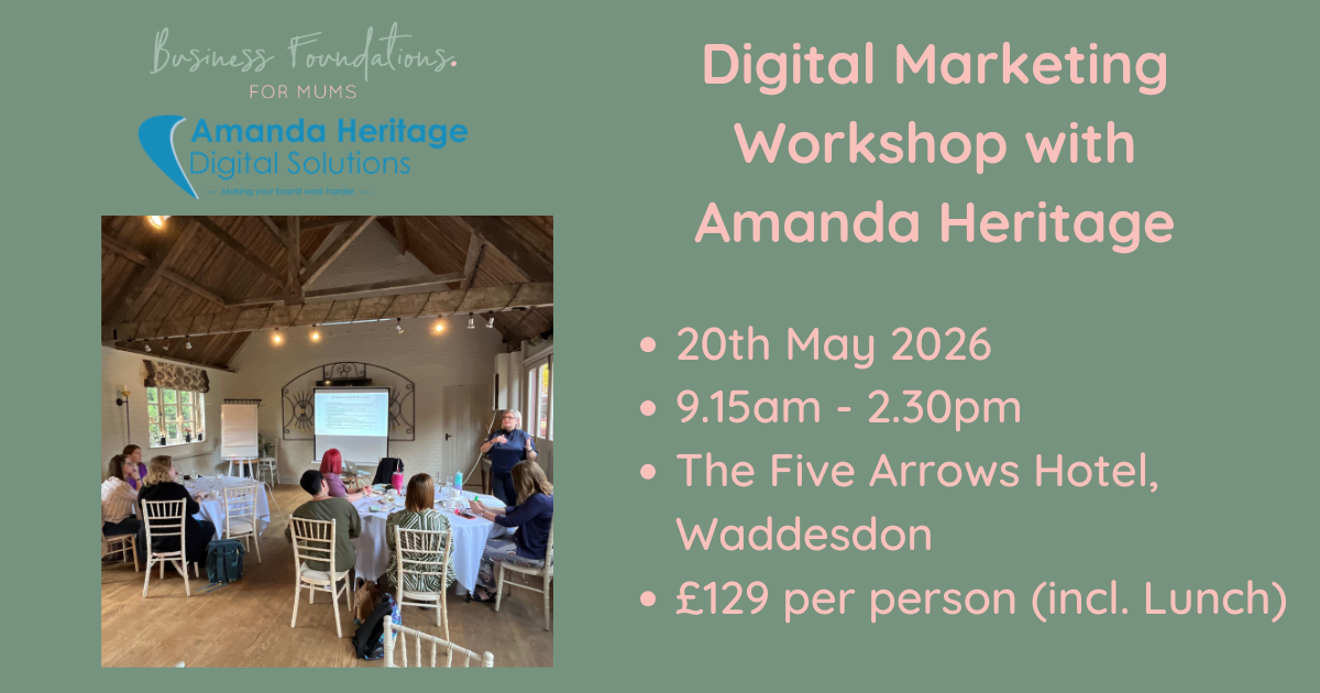 Business Foundations for Mums Digital Marketing Workshop with Amanda Heritage May 2026
